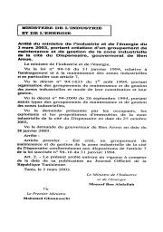 Arrêté du ministre de l'industrie et de l'énergie du 3 mars 2003 : Arrêté du ministre de l'industrie et de l'énergie du 3 mars 2003, portant création d'un groupement de maintenance et de gestion de la zone industrielle de la cité du Dispensaire, gouvernerat de Ben Arous. JORT n° 020 du 11/03/2003 | 