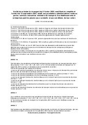 Arrêté du ministre du transport du 5 février 2002 (prestations administratives) : Arrêté du ministre du transport du 5 février 2002, modifiant et complétant l’arrêté du 12 septembre 2001, relatif aux prestations administratives rendues par les services relevant du ministère du transport, des établissements et entreprises publics placés sous sa tutelle et aux conditions de leur octroi. (JORT n° 13 du 12 février 2002) | 