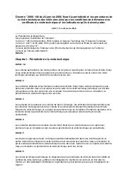 Décret n° 2000-148 du 24 janvier 2000 : Décret n° 2000-148 du 24 janvier 2000, fixant la périodicité et les procédures de la visite technique des véhicules ainsi que les conditions de délivrance des certificats de visite technique et les indications qu'ils doivent porter. (JORT n° 8 du 28 janvier 2000) | 