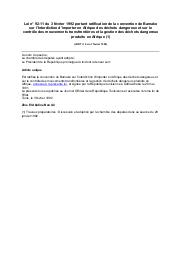 Loi n° 92-11 du 3 février 1992 : Loi n° 92-11 du 3 février 1992 portant ratification de la convention de Bamako sur l'Interdiction d'importer en Afrique des déchets dangereux et sur le contrôle des mouvements transfrontières et la gestion des déchets dangereux produits en Afrique (1) (JORT n° 9 du 7 février 1992) | 