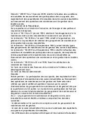 Décret n° 2009-73 du 13 janvier 2009, relatif à la fixation des conditions et modalités de recouvrement des participations des occupants, des exploitants et des propriétaires d’immeubles dans les zones industrielles au financement des opérations de maintenance et de gestion dans lesdites zones. | 