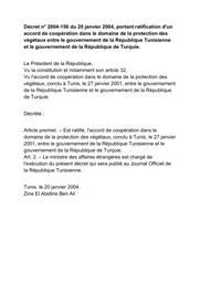 Décret n° 2004-156 du 20 janvier 2004 : Décret n° 2004-156 du 20 janvier 2004, portant ratification d'un accord de coopération dans le domaine de la protection des végétaux entre la Tunisie et la Turquie | 