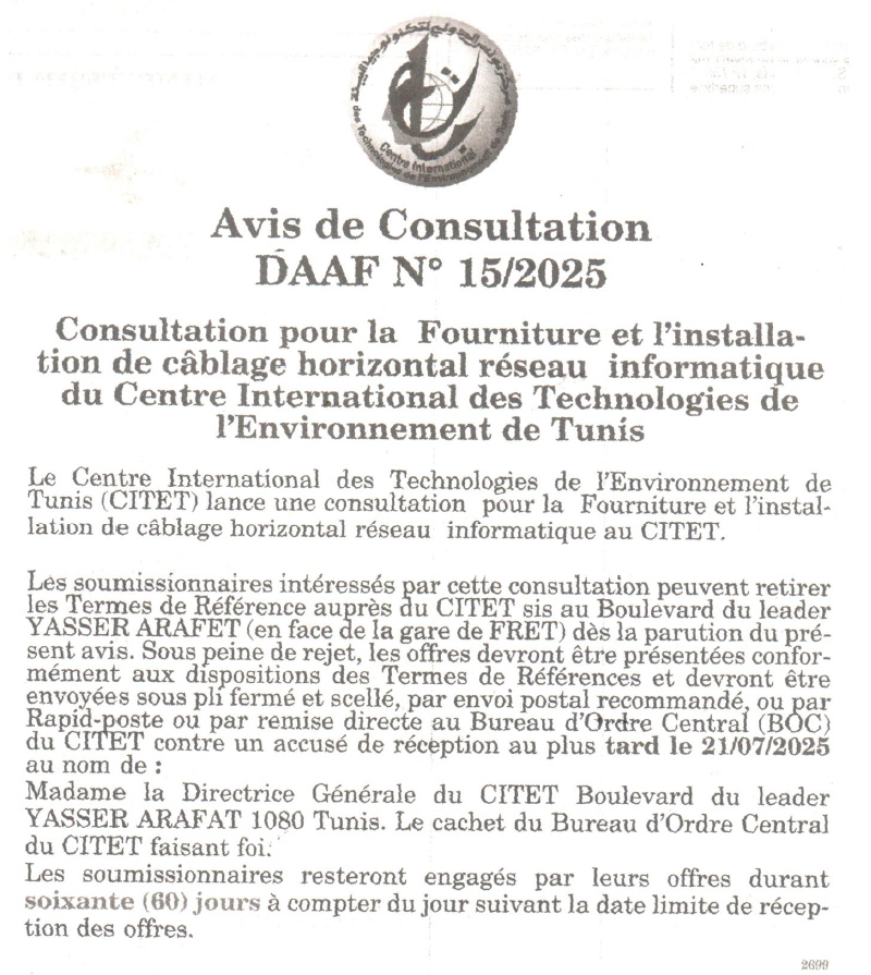 Avis de Consultation DAAF N° 15/2025 Consultation pour la  Fourniture et l’ installation du câblage horizontal du réseau  informatique du Centre International des Technologies de l’Environnement de Tunis | 